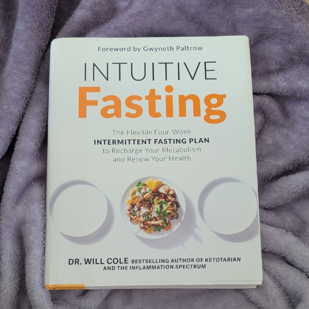 Intuitive Fasting By Gwyneth Paltrow And Dr Will Cole Hardback Book
